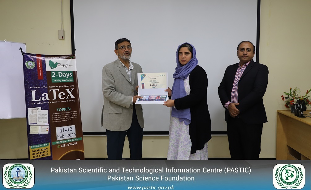 3rd Batch of Training on “Scientific Writing with LaTeX” Concludes Successfully at PASTIC National Center, Islamabad.